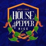 House of Pepper Rice